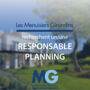 Les Menuisiers Girondins recrutent au poste de Responsable Planning